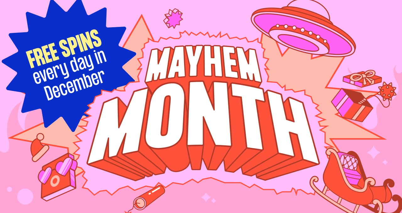 Mayhem Month December Free Spins Free daily spins free spins no wagering UK free spins mobile casino online casino free spins promo code december