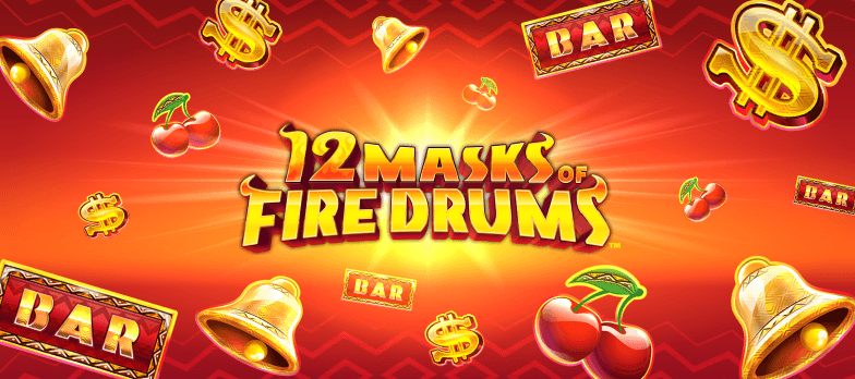 12 masks of fire drums slot game mrq online casino fruit machine slot bar bell