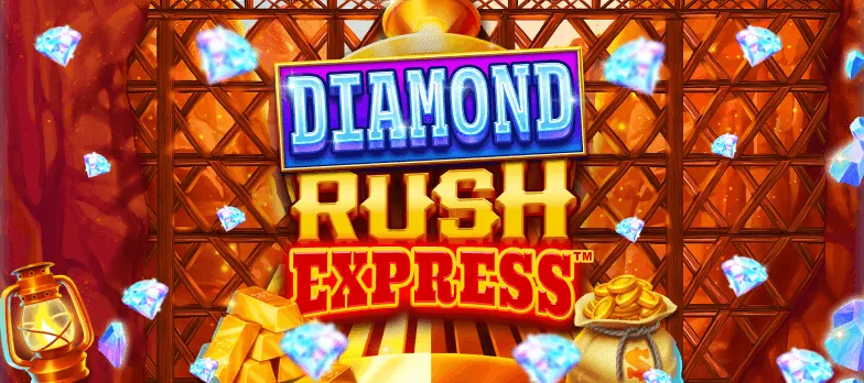 Diamond Rush Express