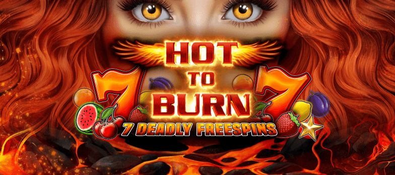 Hot to Burn 7 Deadly Free Spins slot game MRQ online casino redhead ginger woman fruit machine