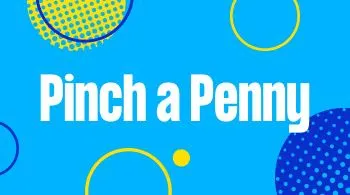 Pinch a Penny